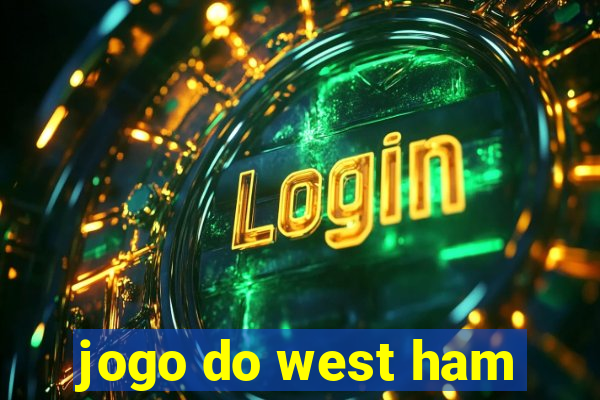 jogo do west ham