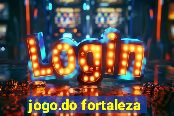 jogo.do fortaleza