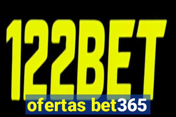 ofertas bet365