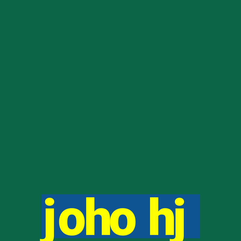 joho hj