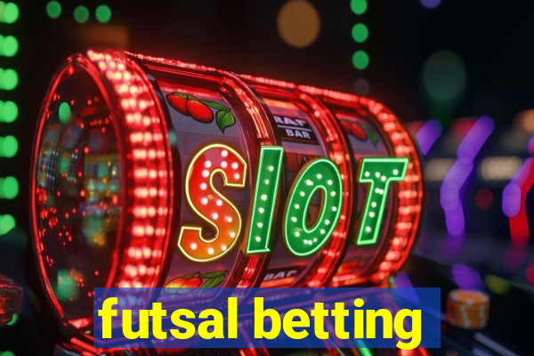 futsal betting