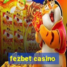 fezbet casino