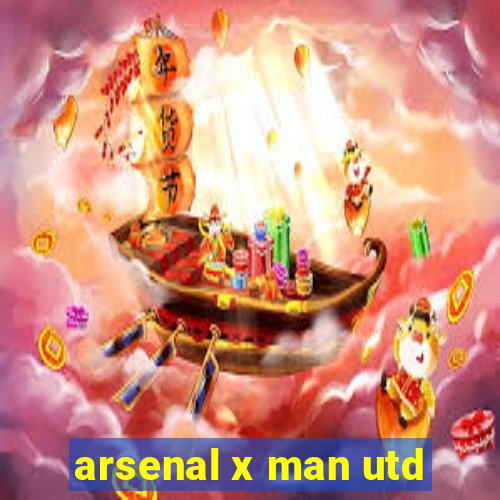 arsenal x man utd