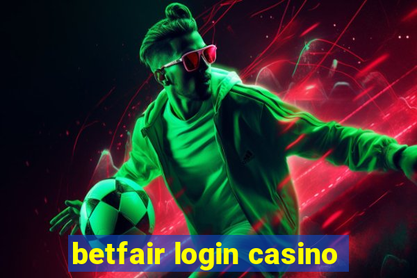 betfair login casino