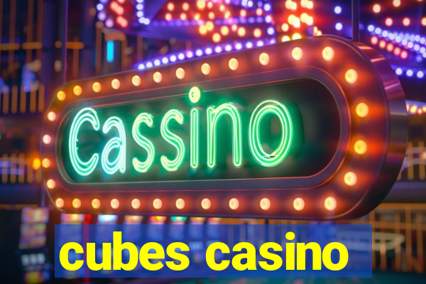 cubes casino