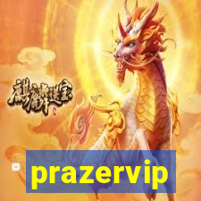 prazervip