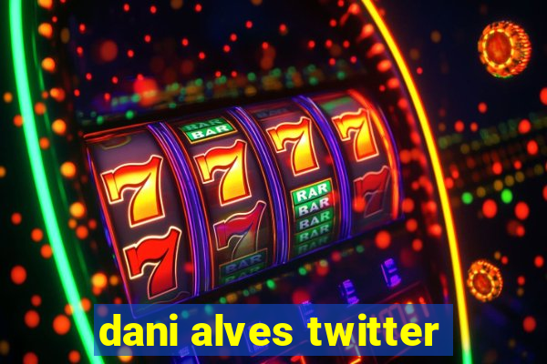 dani alves twitter