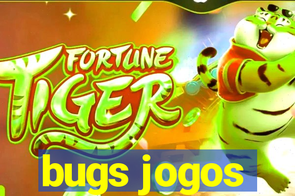 bugs jogos