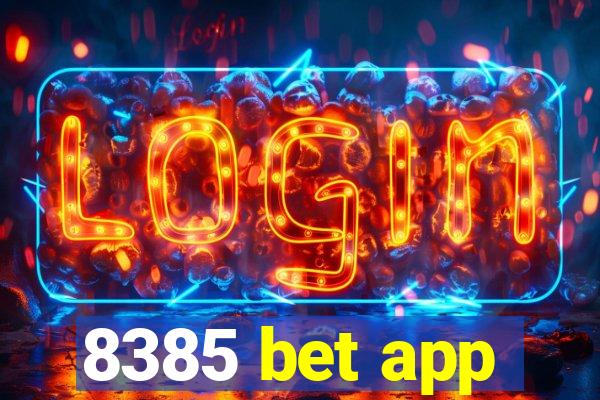 8385 bet app