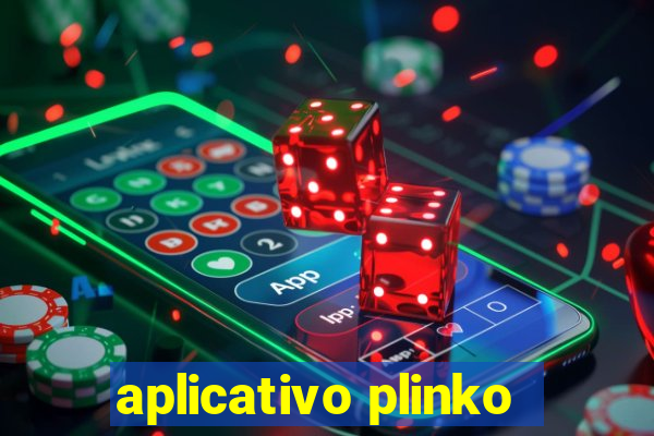 aplicativo plinko