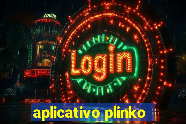 aplicativo plinko