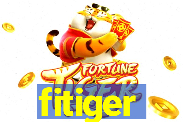 fitiger