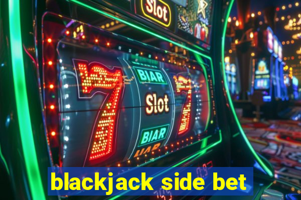 blackjack side bet