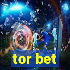 tor bet