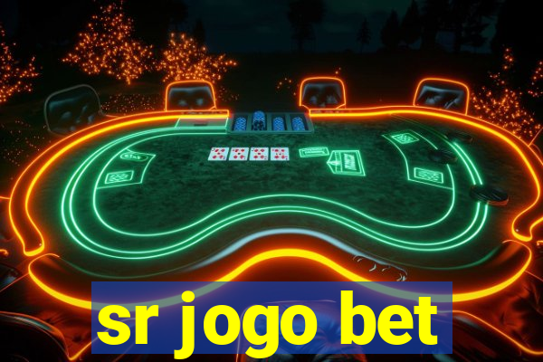 sr jogo bet