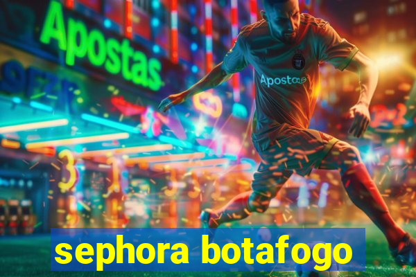 sephora botafogo