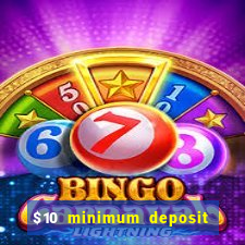 $10 minimum deposit casino australia 2022