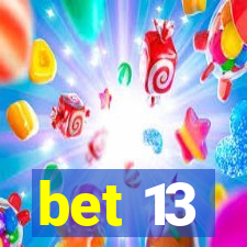 bet 13