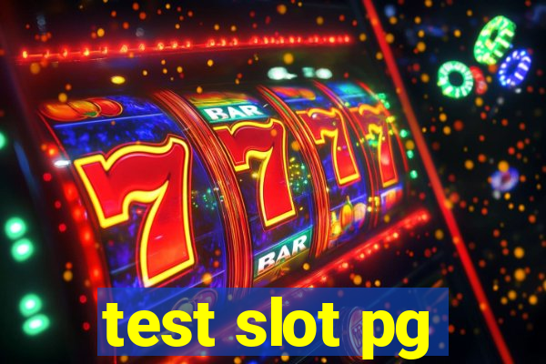 test slot pg