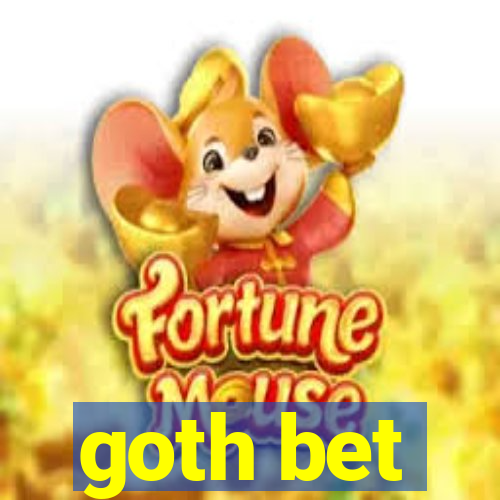 goth bet