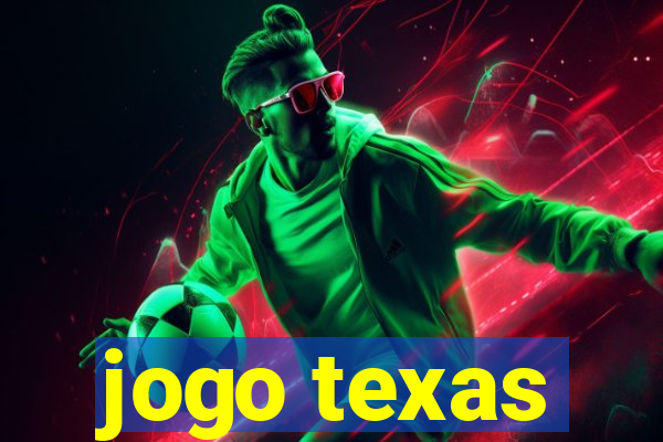 jogo texas