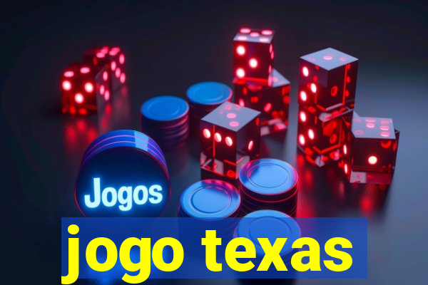 jogo texas