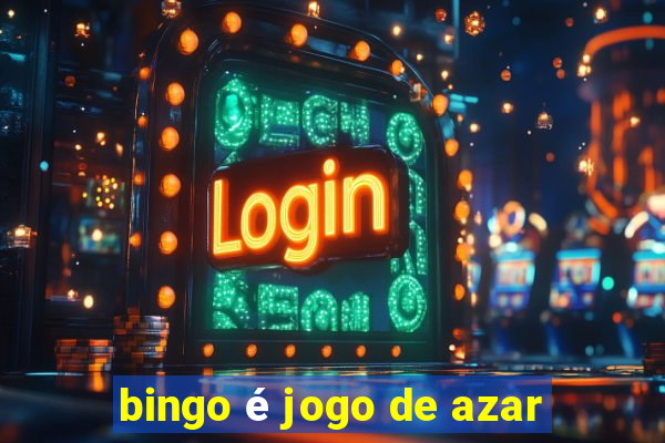 bingo é jogo de azar