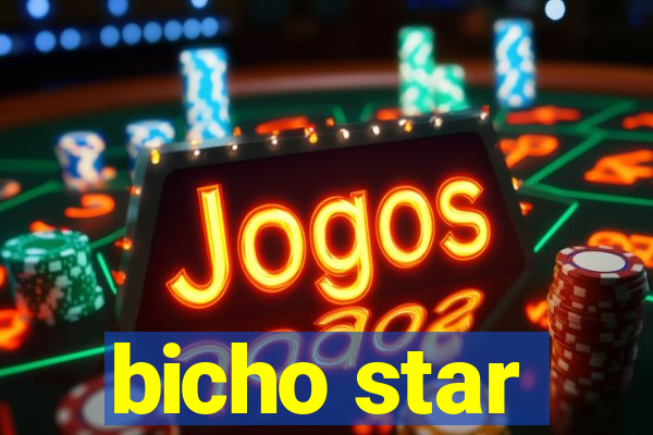 bicho star