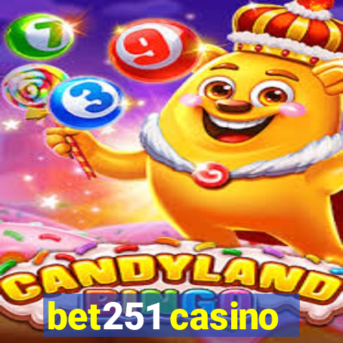 bet251 casino