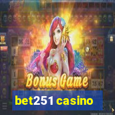 bet251 casino