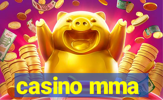 casino mma