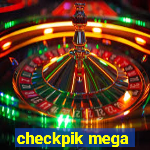 checkpik mega