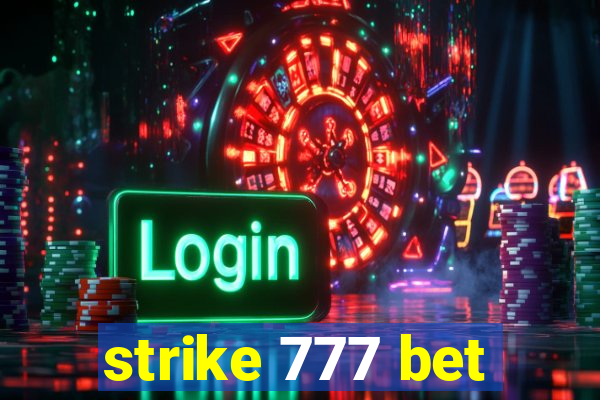 strike 777 bet