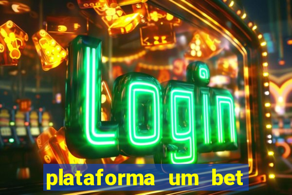 plataforma um bet é confiável