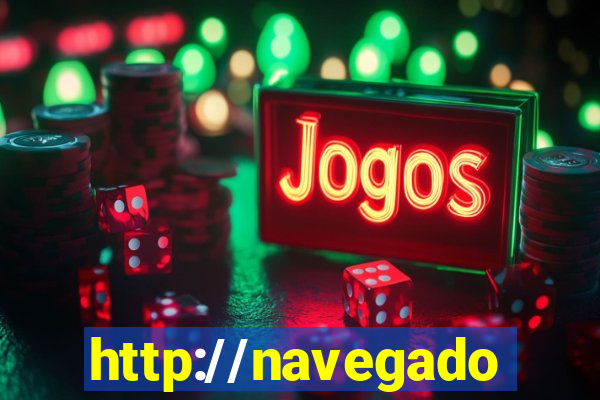 http://navegadoruniplay.top/