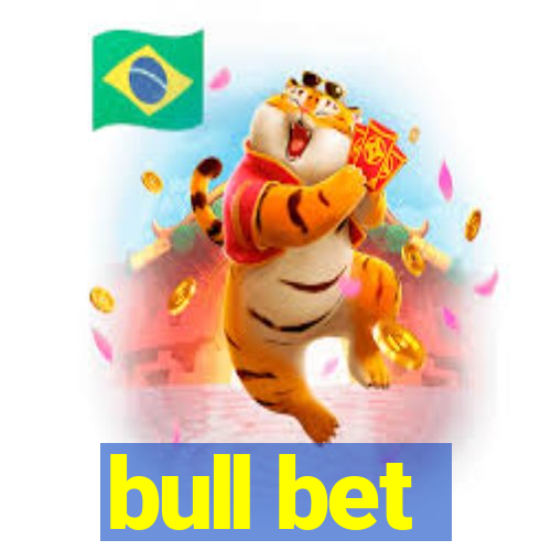 bull bet