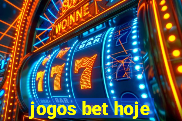 jogos bet hoje