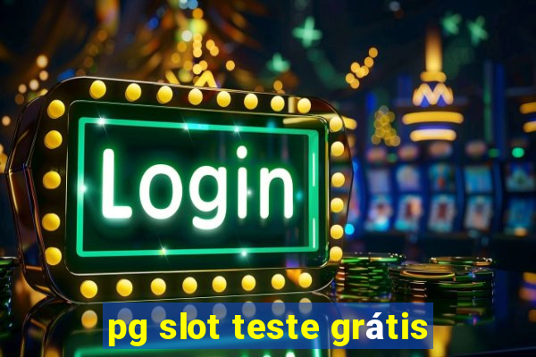 pg slot teste grátis