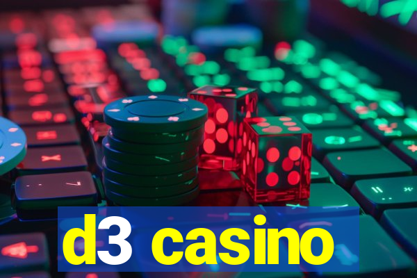 d3 casino