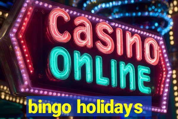 bingo holidays