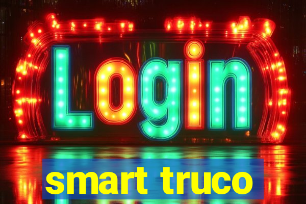 smart truco