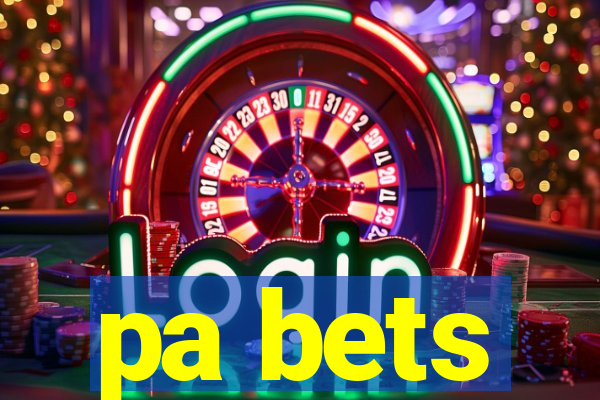 pa bets