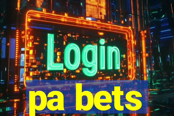 pa bets