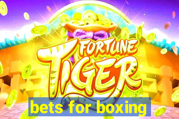 bets for boxing