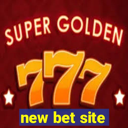 new bet site