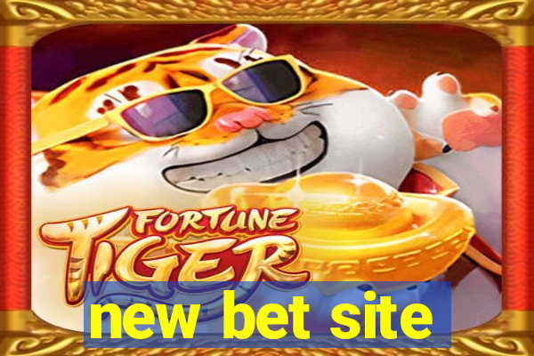 new bet site