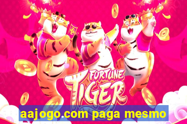 aajogo.com paga mesmo