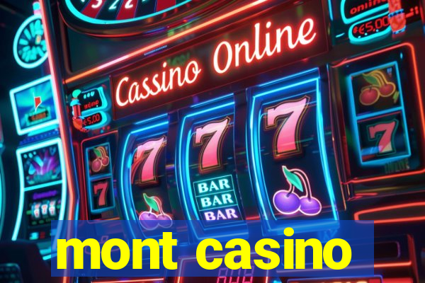 mont casino