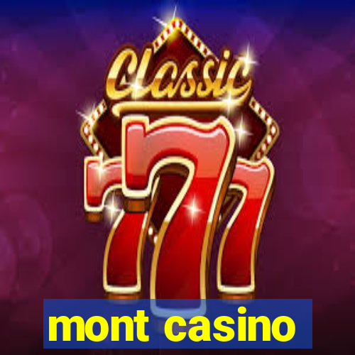 mont casino