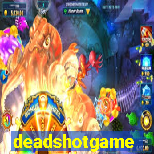 deadshotgame